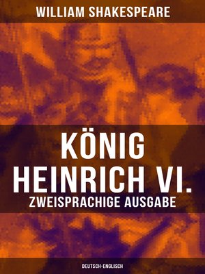 cover image of König Heinrich VI. (Zweisprachige Ausgabe